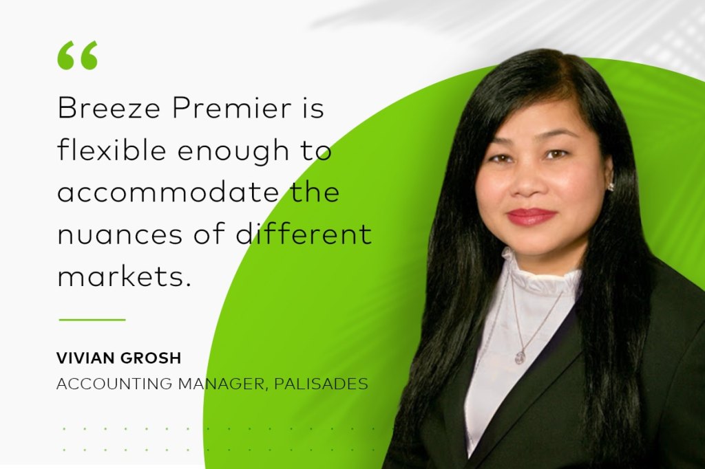 Accounting manager Vivian Grosh quote: "Breeze Premier is flexible enough to accommodate the nuances of different markets."