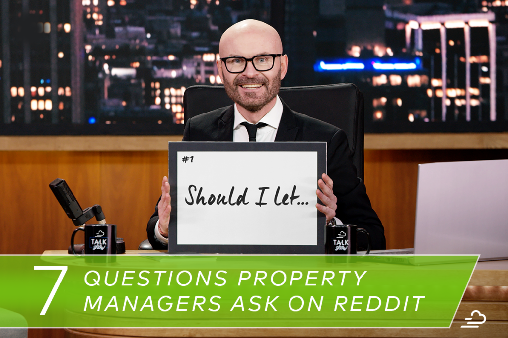 Man holding whiteboard and caption that reads, "7 questions property managers ask on Reddit"