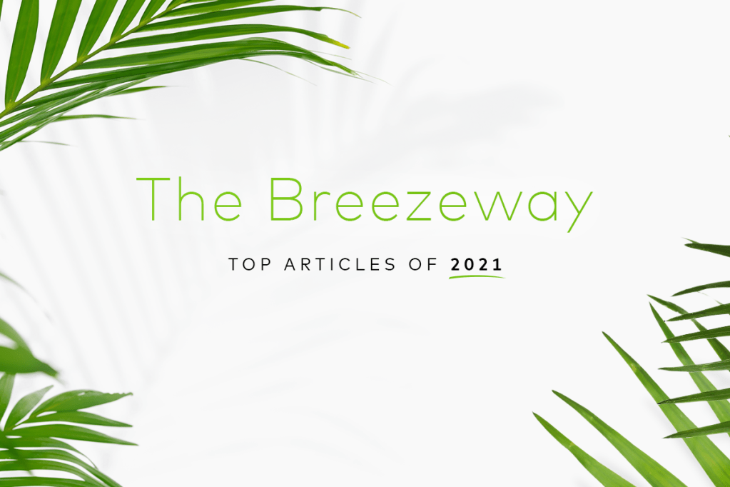 Text graphic: The Breezeway, Top Articles Of 2021
